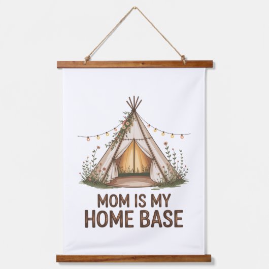 Mom Is My Home Base Wandteppich Mit Holzrahmen (Vorderseite)