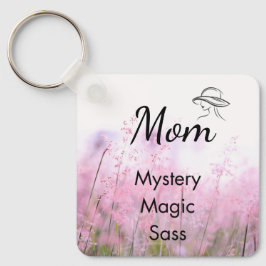 Mom is Mystery, Magic, Sass & Soul Keychain Pink Schlüsselanhänger