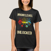 Mom Level Unlocked Funny New Mother Gamer Mothers  T-Shirt (Vorderseite)