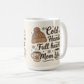 Mom life colds hands full heart kaffeetasse (VorderseiteRechts)