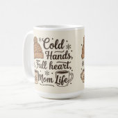 Mom life colds hands full heart kaffeetasse (Vorderseite Links)