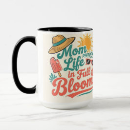 Mom Life in full bloom Cute Mama gift Tasse