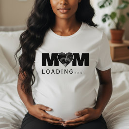 Mom Loading Heart Photo Ultrasound Baby Shower T-Shirt