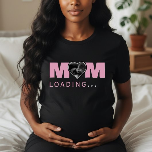 Mom Loading Photo Ultrasound Pink Baby Shower T-Shirt