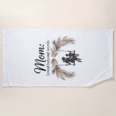 Mom Loved Beyond Words Strandtuch (Vorderseite)