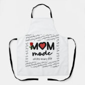 Mom Mode All Day Every Day Apron Schürze (Vorderseite)