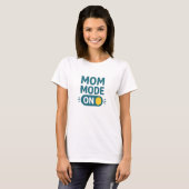 Mom Mode On Teal Switch Typography T-Shirt (Vorne ganz)