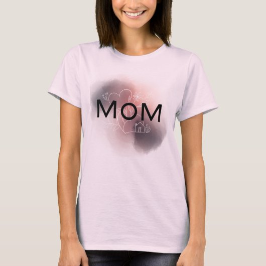 Mom: My first title, my greatest inspiration T-Shirt (Vorderseite)