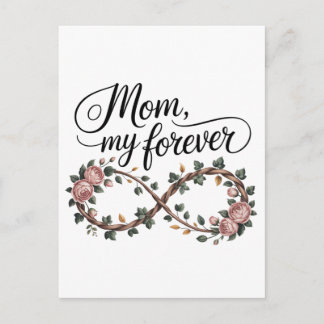 Mom, My Forever Postkarte