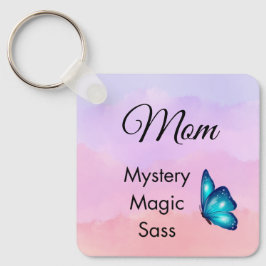 Mom Mystery, Magic, Sass & Soul Keychain Butterfly Schlüsselanhänger
