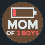 Mom Of 2 Boys Low Battery Tired Mom With Son Runder Aufkleber<br><div class="desc">Mom Of 2 Boys Low Battery Tired Mom With Son Mother's Day Gi Gift. Perfect gift for your dad,  mom,  papa,  men,  women,  friend and family members on Thanksgiving Day,  Christmas Day,  Mothers Day,  Fathers Day,  4th of July,  1776 Independent day,  Veterans Day,  Halloween Day,  Patrick's Day</div>