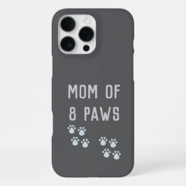 Mom of 8 paws iPhone 16 pro max hülle