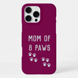 Mom of 8 paws iPhone 16 pro max hülle