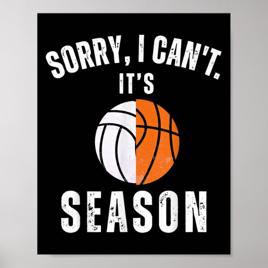Mom Of Both Sorry I Can't It's Basketball Volleyba Poster (Vorne)