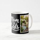 Mom of Girls Brush Script 2 Photo Black and White Kaffeetasse (VorderseiteRechts)