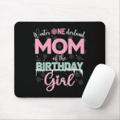 Mom Of The Birthday Girl Shirt Winter Onederland F Mousepad (Mit Mouse)