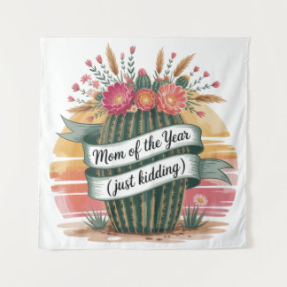 Mom Of The Year (Just Kidding) Wandteppich