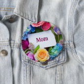MOM or Custom Name Surrounded by Flowers Button (Beispiel)