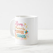 Mom Powered by Coffee & Chaos Mug Kaffeetasse (Vorderseite Links)