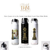 MOM Queen of my life, Golden Script Black Chess  Trinkflasche