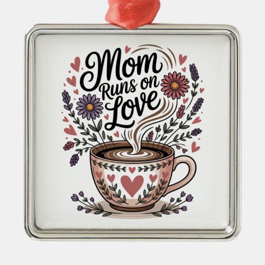 Mom Runs On Love Ornament Aus Metall (Vorne)