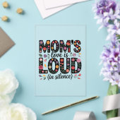 Mom’s Love Is Loud (In Silence) Acryleinladungen (In Situ (Hochzeit))