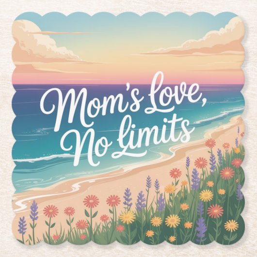 Mom’s Love, No Limits Untersetzer (Vorderseite)