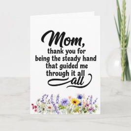 Mom Steady Hand Guided Me Watercolor Wildflower Karte