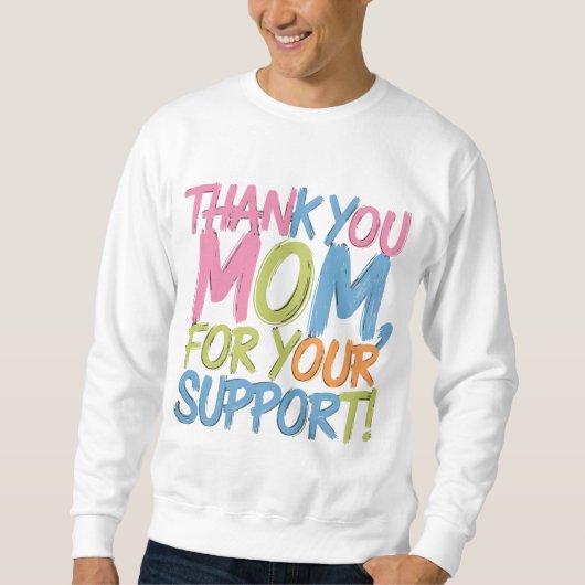 Mom Sweatshirt (Vorderseite)