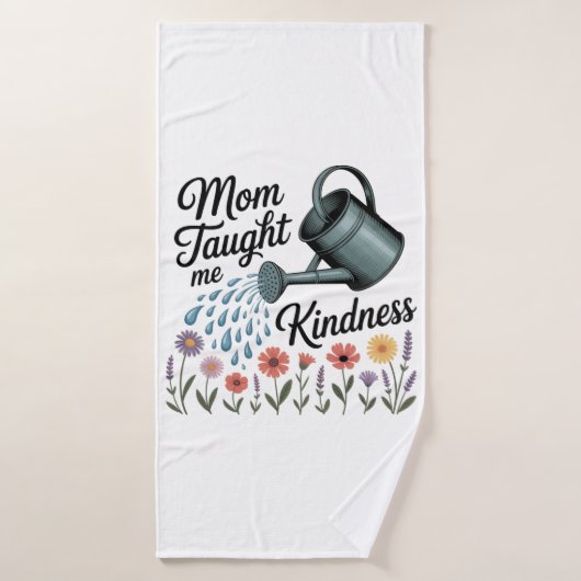 Mom Taught Me Kindness Badehandtuch (Badehandtuch)
