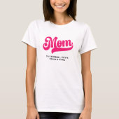 Mom to kids names mothers day hot pink T-Shirt (Vorderseite)