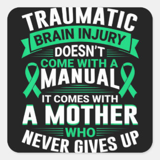 Mom Traumatic Brain Injury Awareness TBI Mother Wa Quadratischer Aufkleber