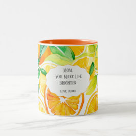 Mom You Make Life Brighter – Citrus Two‑Tone Mug Zweifarbige Tasse