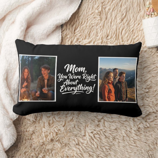 Mom You Were Right Two Photo Brush Script Keepsake Lendenkissen (Decke)