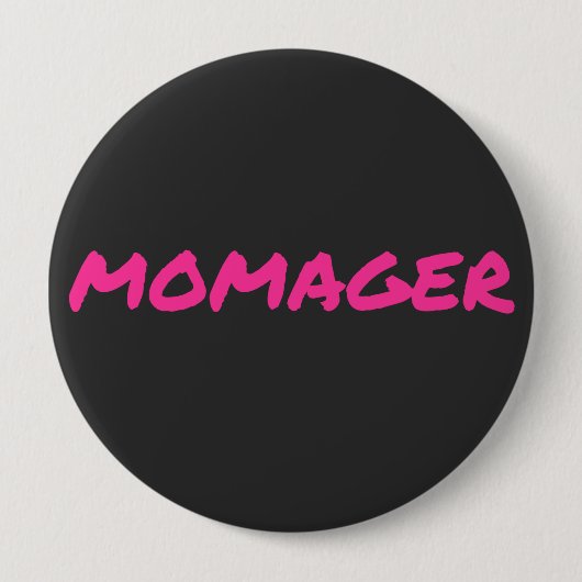 Momager für Boss Lady Mama Momprenuer Button (Vorderseite)