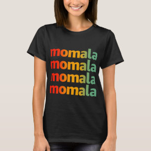 Momala - Kamala Harris für den Präsidenten T-Shirt