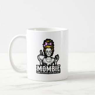 Mombie Zombie Funny Kaffeetasse