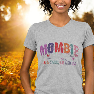 Mombie Zombie mit Kindern Frauen T-Shirt
