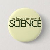 Moment der Wissenschaft Button (Vorderseite)