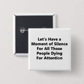 Moment des Schweigens Button (Vorne & Hinten)