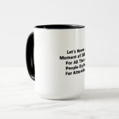 Moment des Schweigens Tasse (Vorderseite Links)