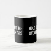 Moment lass mir, das zu überdenken kaffeetasse (Mittel)