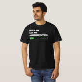 Moment lass mir, das zu überdenken - lustig T-Shirt (Vorne ganz)