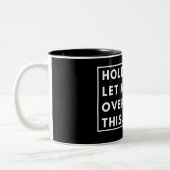 Moment Lass mir, das zu überdenken Zweifarbige Tasse (Links)