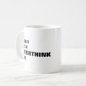 Moment lass mir, diese komische Kaffeezubereitung Kaffeetasse (Vorderseite Links)