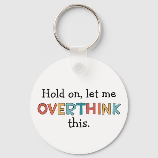 Moment mal Lass, diesen lustigen Retro zu überdenk Schlüsselanhänger (Vorderseite)