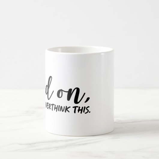 Moment mal, Lass mir das überdenken Kaffeetasse (Mittel)