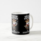 Moment On Partner Ich bin überstimuliert Kaffeetasse (VorderseiteRechts)