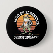 Moment On Partner Ich bin überstimulierter Cowboy Button (Vorderseite)