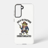 Moment On Partner Ich bin überstimulierter Cowboy  Samsung Galaxy Hülle (Rückseite)